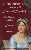 The Jane Austen Reader - Volume II - Sense and Sensibility, Northanger Abbey and Emma - Unabridged (eBook, ePUB)