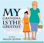My Grandma is the Greatest (eBook, ePUB) My Grandma is the Greatest (eBook, ePUB)
