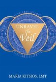 Unravel the Veil (eBook, ePUB)
