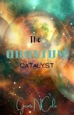 The Quantum Catalyst (eBook, ePUB)