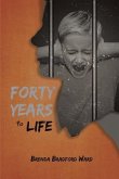 Forty Years To Life (eBook, ePUB)