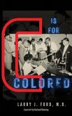 C is for Colored (eBook, ePUB)