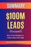 SUMMARY Of $100M Leads (eBook, ePUB)