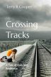 Crossing Tracks (eBook, ePUB) - Bild 1