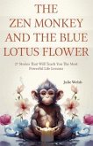 The Zen Monkey and The Blue Lotus Flower (eBook, ePUB)