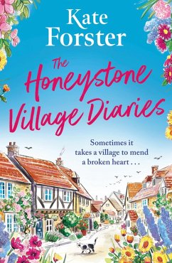 The Honeystone Village Diaries (eBook, ePUB) - Forster, Kate