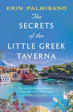 The Secrets of the Little Greek Taverna (eBook, ePUB) - Palmisano, Erin The Secrets of the Little Greek Taverna (eBook, ePUB) - Palmisano, Erin