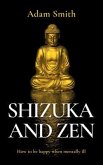 Shizuka and Zen How to be Happy When Mentally Ill (eBook, ePUB)