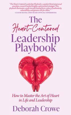 The Heart-Centered Leadership Playbook (eBook, ePUB)