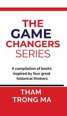 The Game-Changers Series (eBook, ePUB) - Ma, Tham Trong