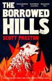 The Borrowed Hills (eBook, ePUB) The Borrowed Hills (eBook, ePUB)