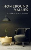 Homebound Values (eBook, ePUB)