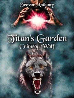 Titan's Garden (eBook, ePUB) - Anthony, Trevor