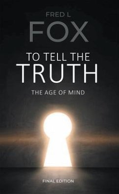To Tell the Truth (eBook, ePUB) - Fox, Fred Louis