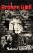Broken Wall (eBook, ePUB) - Bild 1