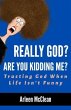Really God? Are You Kidding Me? (eBook,... - Bild 1
