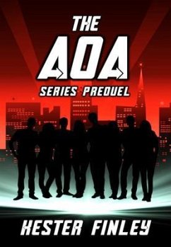 The AOA (Series Prequel) (The Agents of Ardenwood) (eBook, ePUB) - Finley, Kester James