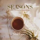 Seasons: The Beautiful Transition: (eBook, ePUB)