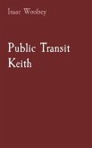 Public Transit Keith (eBook, ePUB)