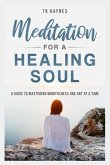 Meditation For a Healing Soul (eBook, ePUB)