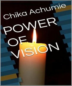 Power of Vision (eBook, ePUB) - Achumie, Chika