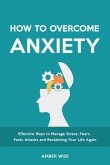 How to Overcome Anxiety (eBook, ePUB)