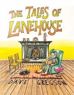 The Tales of Lanehouse (eBook, ePUB) - Gregson, Dave