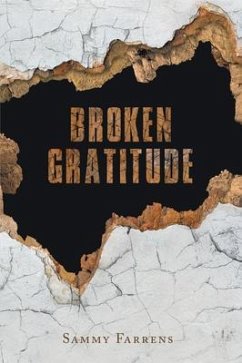 Broken Gratitude (eBook, ePUB) - Farrens, Sammy