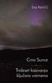 Crno Sunce ~ Trideset kazivanja kljucara vremena (eBook, ePUB)