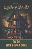 Katie O' Grady And The House At Gloom Corner (eBook, ePUB)