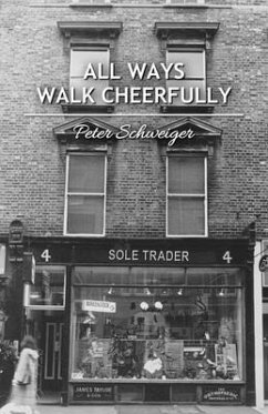 All Ways Walk Cheerfully (eBook, ePUB) - Schweiger, Peter