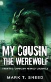 My Cousin, the Werewolf (eBook, ePUB)