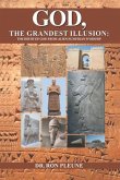 God, The Grandest Illusion (eBook, ePUB)