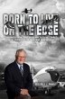 Born To Live On The Edge (eBook, ePUB) - Bild 1