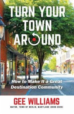 Turn Your Town Around (eBook, ePUB) - Williams, Gee