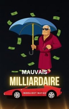 Cover Mauvais Milliardaire (eBook, ePUB)