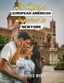 The Life of a European-American Ingrained in New York (eBook, ePUB)