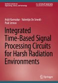 Integrated Time-Based Signal Processing Circuits for Harsh Radiation Environments (eBook, PDF)