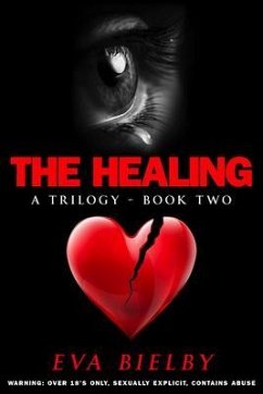 The Healing (eBook, ePUB) - Bielby, Eva