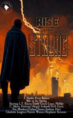 Rise of the Strong (eBook, ePUB) - Emery, L. T.; Marry Hultman, C.; Pearce, Callum