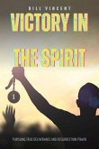 Victory in the Spirit (eBook, ePUB) Victory in the Spirit (eBook, ePUB)