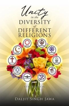 Unity In The Diversity Of Different Religions (eBook, ePUB) - Jawa, Daljit Singh