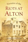 Narrative of the Riots at Alton (eBook, ePUB)
