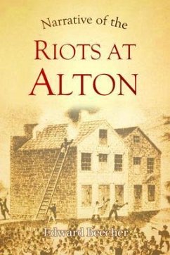 Cover Narrative of the Riots at Alton (eBook, ePUB)