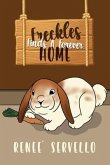 Freckles Finds A Forever Home (eBook, ePUB)