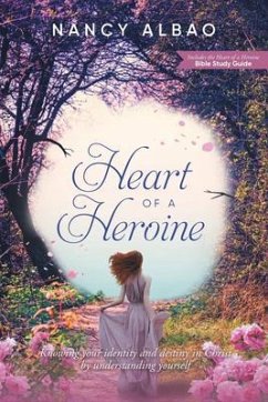Heart of a Heroine (eBook, ePUB) - Albao, Nancy