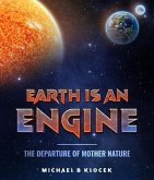 Earth Is an Engine (eBook, ePUB)