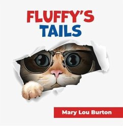 Fluffy's Tails (eBook, ePUB) - Burton, Mary Lou