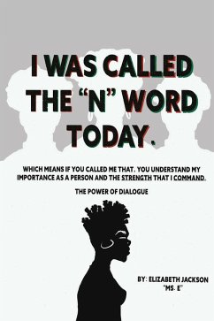 Cover I was Called The 'N' Word Today (eBook, ePUB)