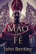 Mão Da Fé (eBook, ePUB) - Bild 1